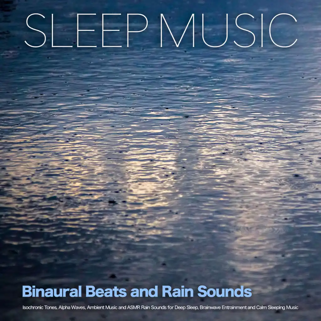 Binaural Beats and ASMR Rain Sounds