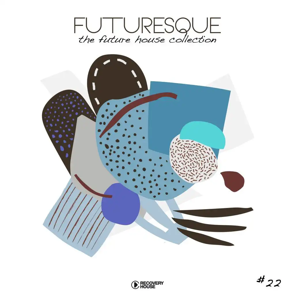 Futuresque - The Future House Collection, Vol. 22