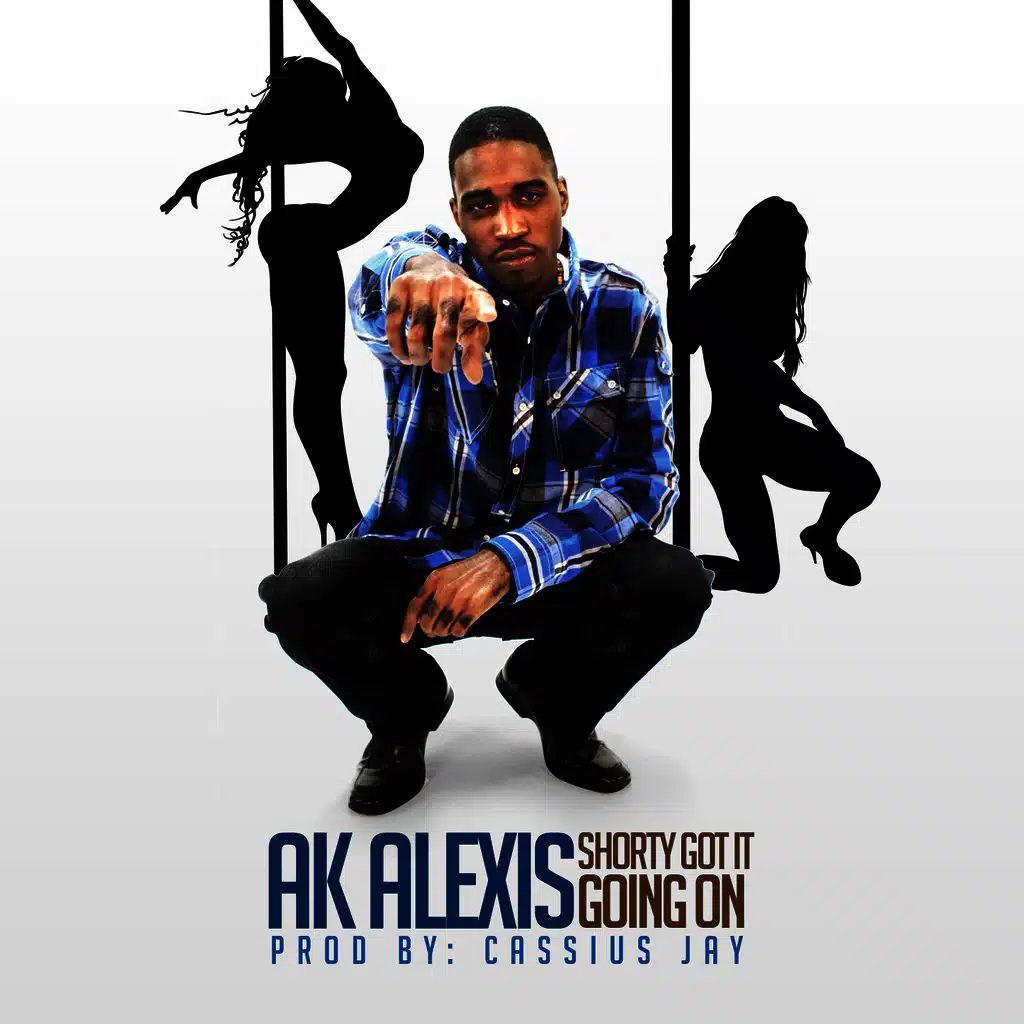 Shawty Got It Going On