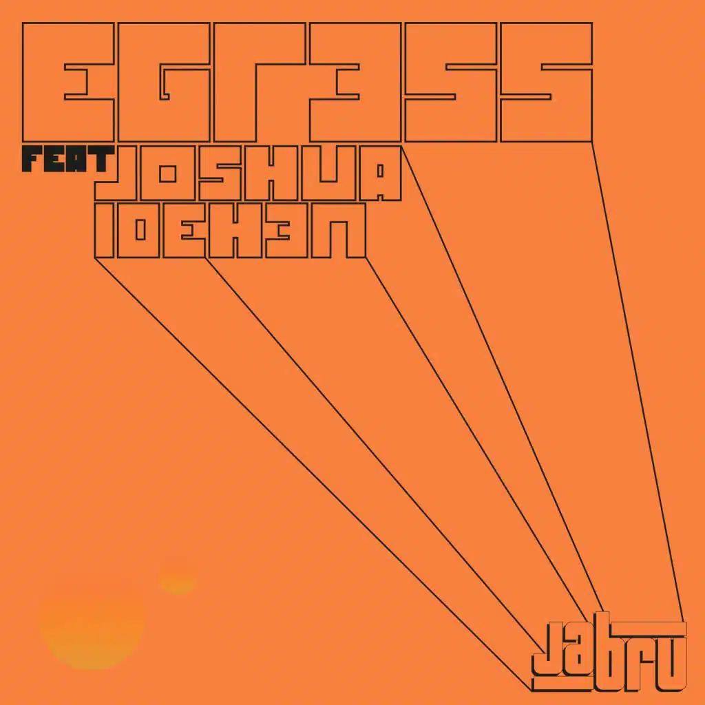 Egress (feat. Joshua Idehen)