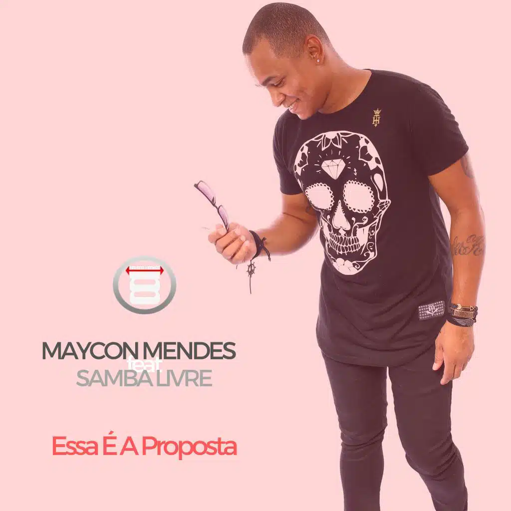 Essa É a Proposta (feat. Samba Livre)