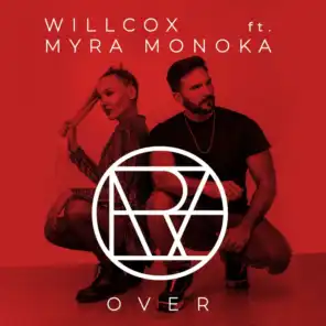 Over (Radio Edit) [feat. Myra Monoka]
