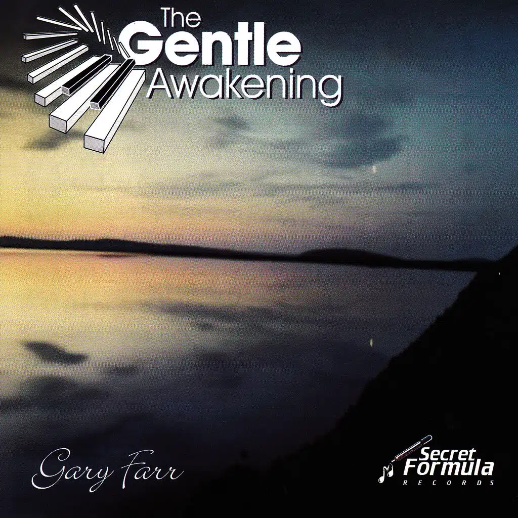 The Gentle Awakening