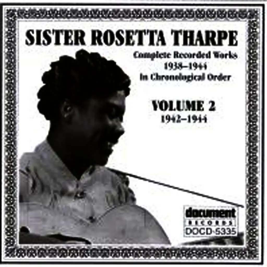 Sister Rosetta Tharpe Vol. 2 1942-1944