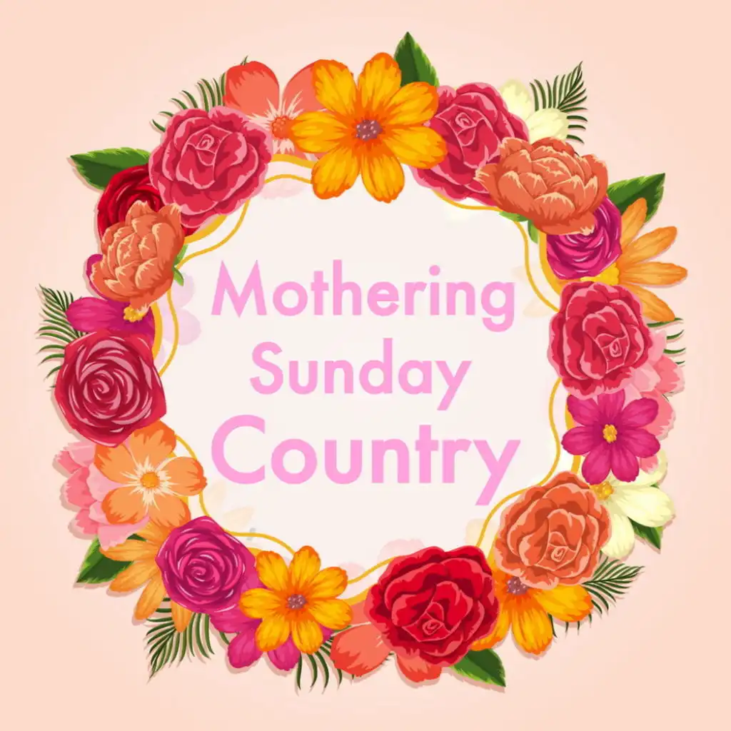 Mothering Sunday Country