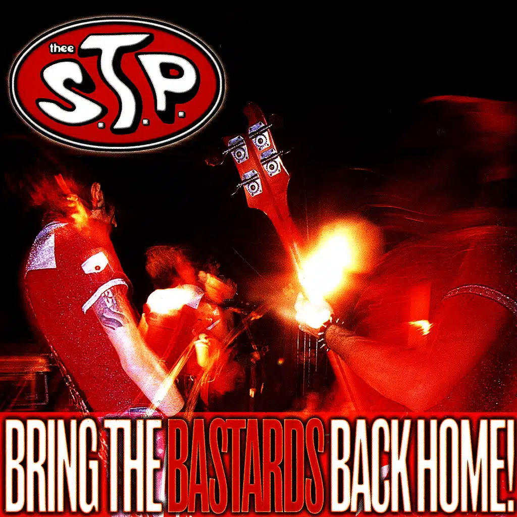 Bring the Bastards Back Home!