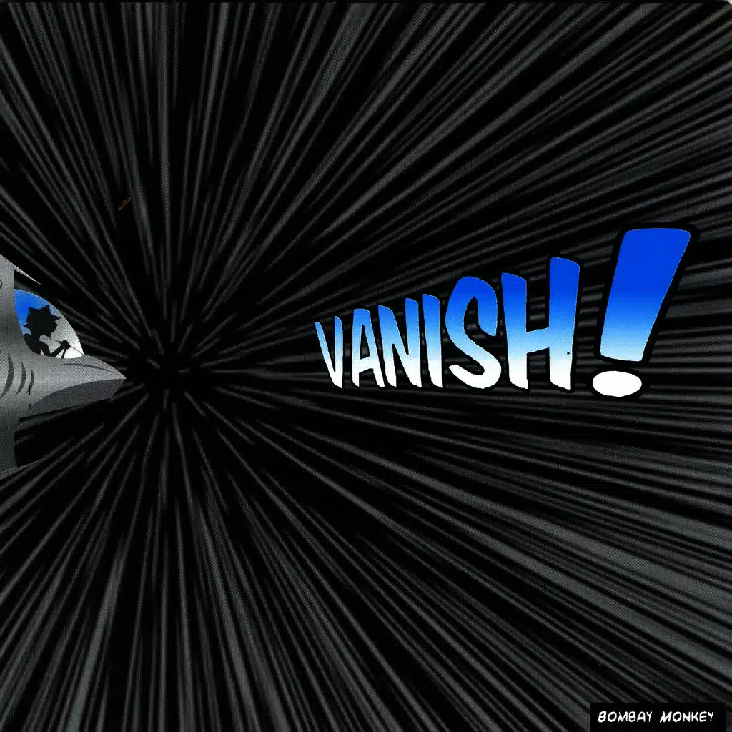 Vanish!