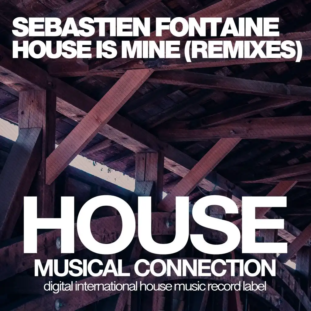 House Is Mine (Remixes)