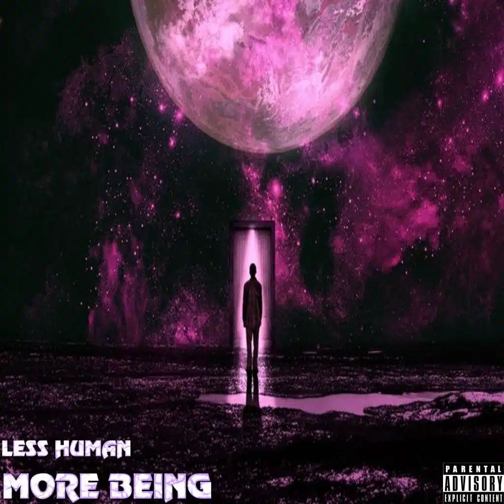 Less Human, More Being