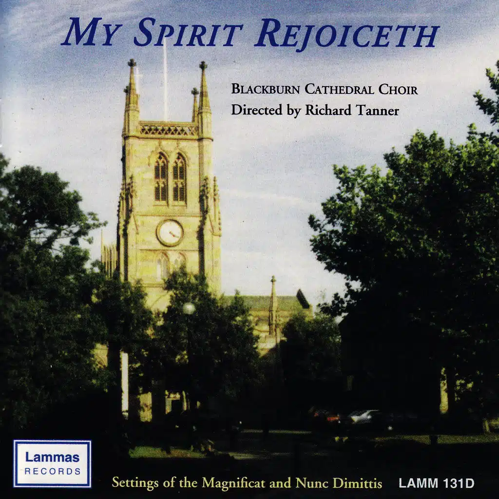 My Spirit Rejoiceth - Setting of the Magnificat and Nunc Dimittis