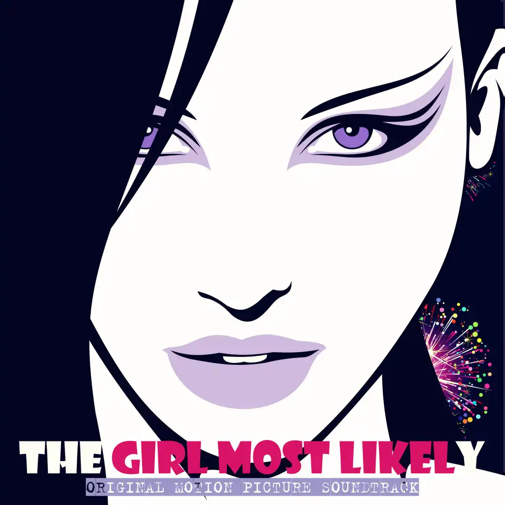 The Girl Most Likely (Original Motion Picture Soundtrack)