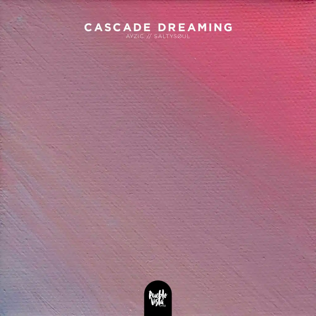Cascade Dreaming