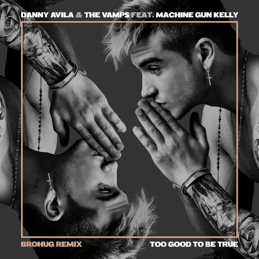 Too Good To Be True (feat. Machine Gun Kelly)