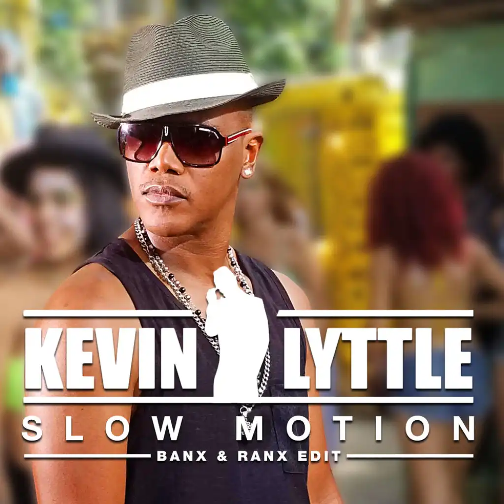 Slow Motion (Banx & Ranx Edit)