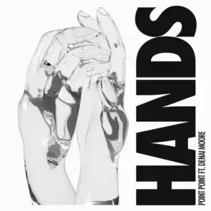 Hands (feat. Denai Moore)