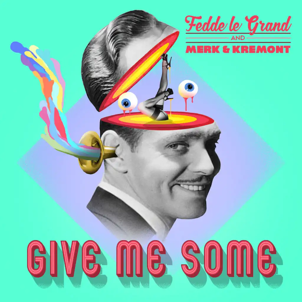 Give Me Some (Radio Edit)