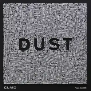 Dust (feat. Astrid S)