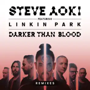 Darker Than Blood (feat. LINKIN PARK)