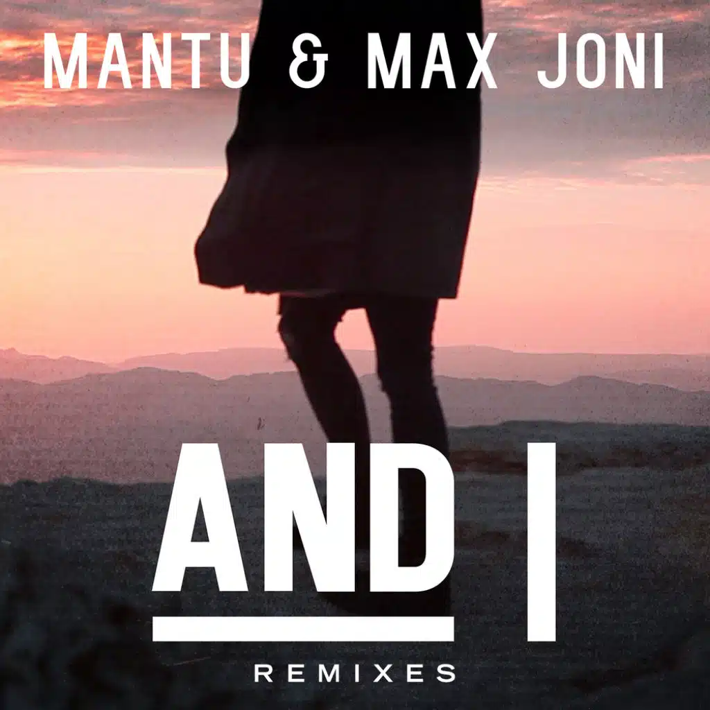 Max Joni & MANTU