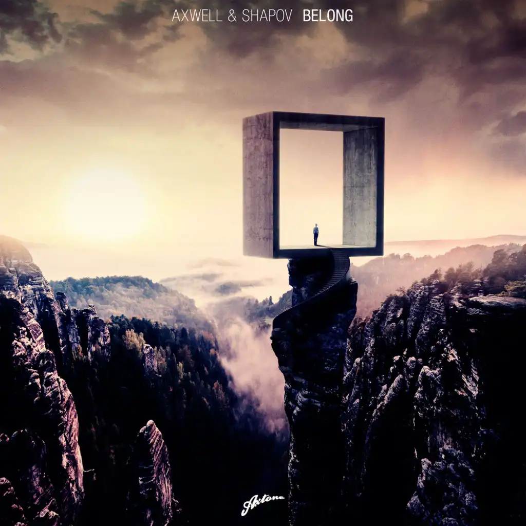 Belong (Axwell & Years Remode Edit)
