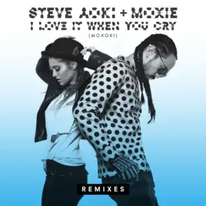 Steve Aoki & Moxie