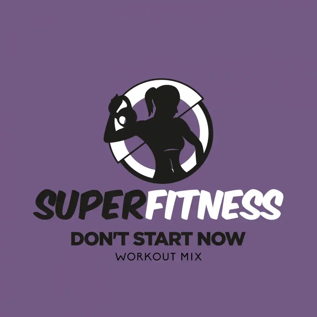 Don't Start Now (Workout Mix 133 bpm)