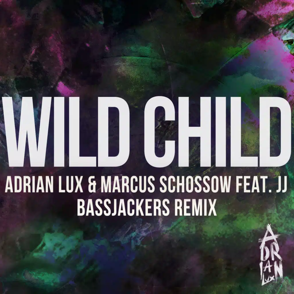 Wild Child (Bassjackers Remix)