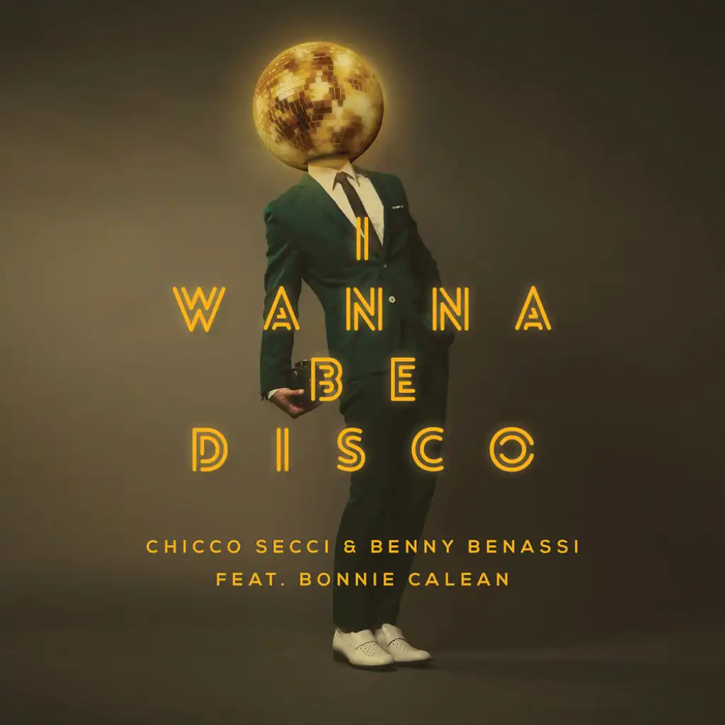 I Wanna Be Disco (feat. Bonnie Calean)