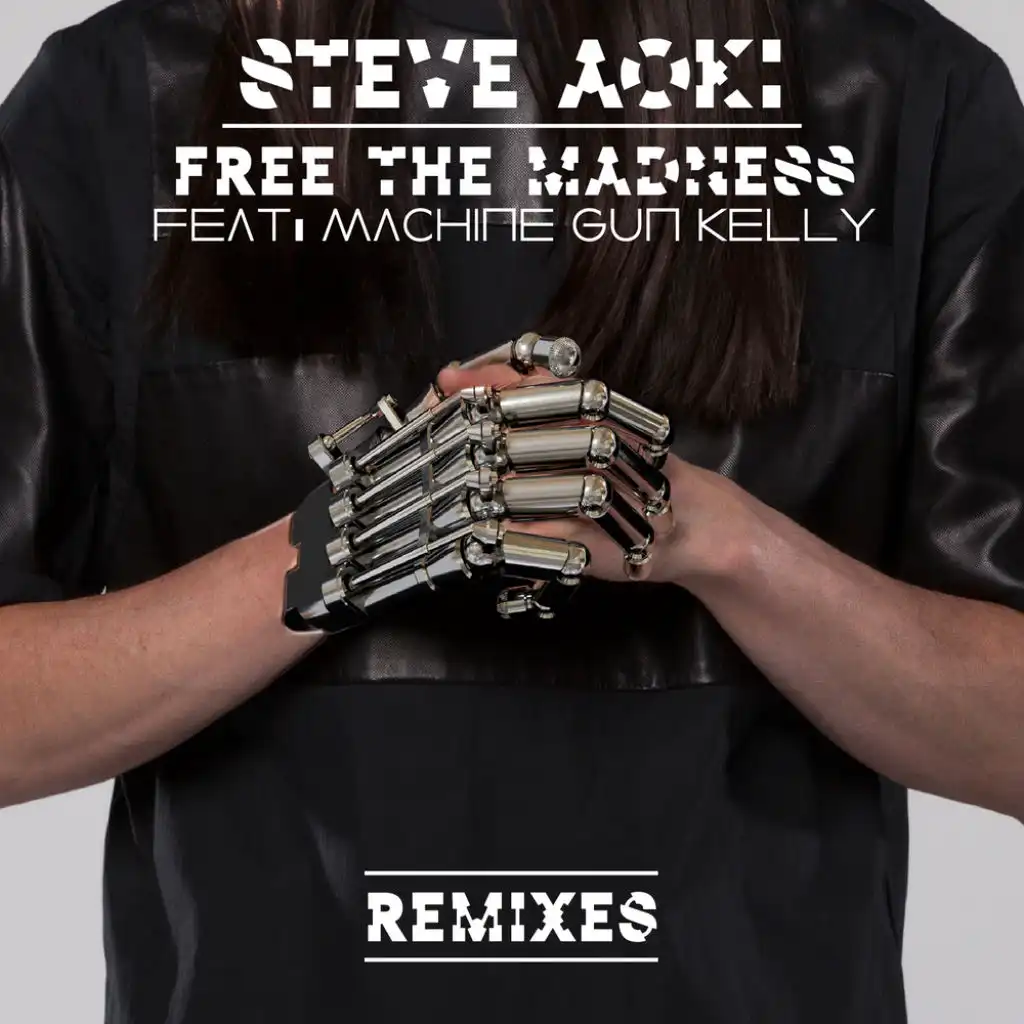 Free The Madness (TAI Remix) [feat. Machine Gun Kelly]