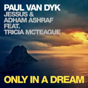 Only In A Dream (feat. Tricia McTeague)