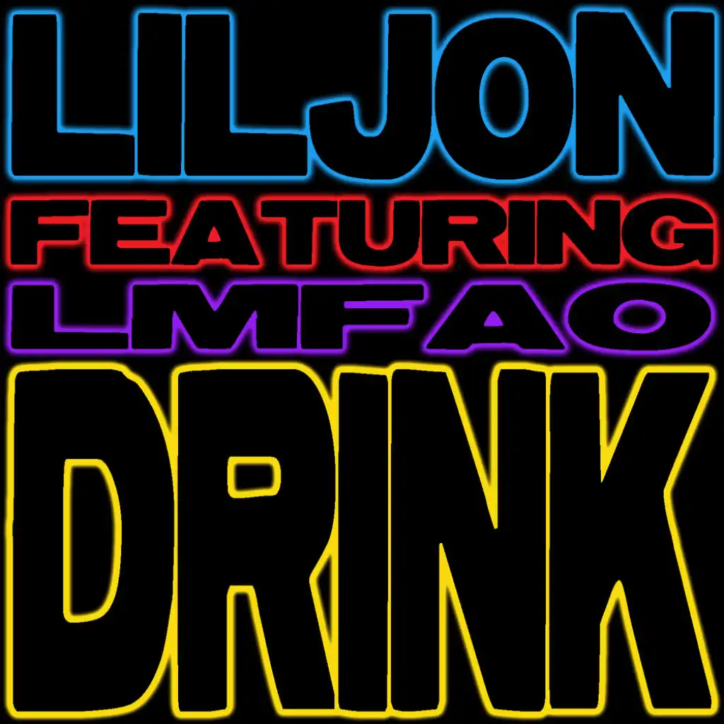 Drink (Clean) [feat. LMFAO]