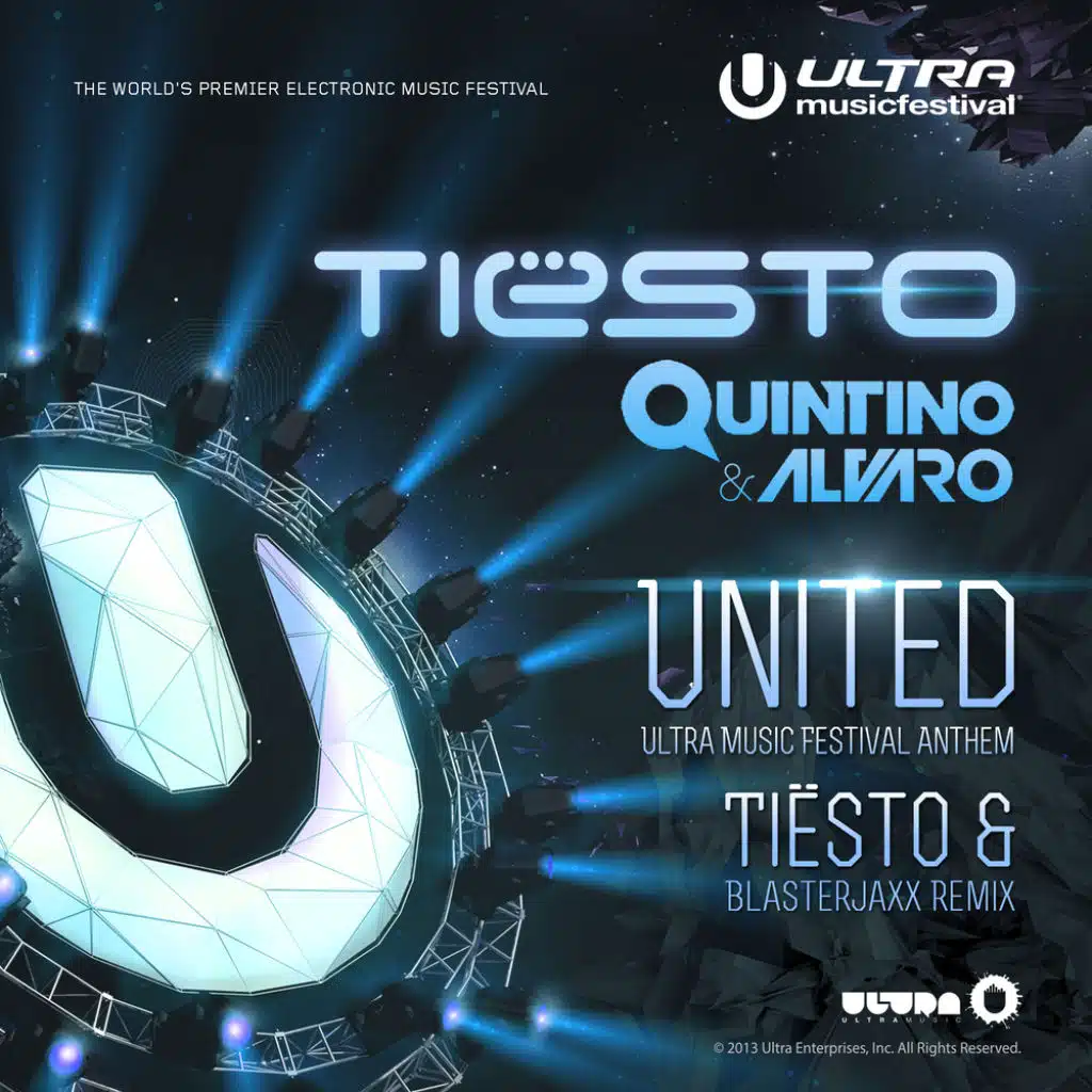 United (Ultra Music Festival Anthem) (Tiësto and Blasterjaxx Remix) [feat. Alvaro]