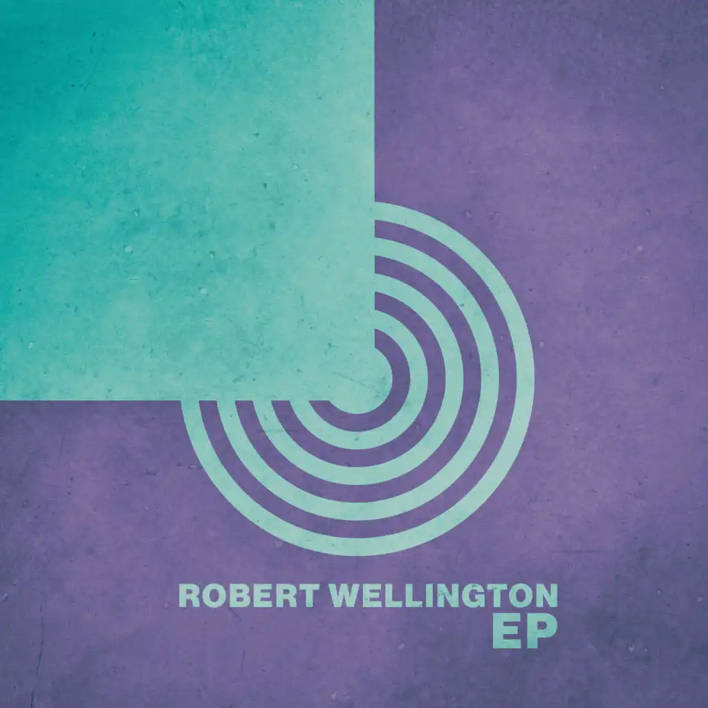 Robert Wellington - EP