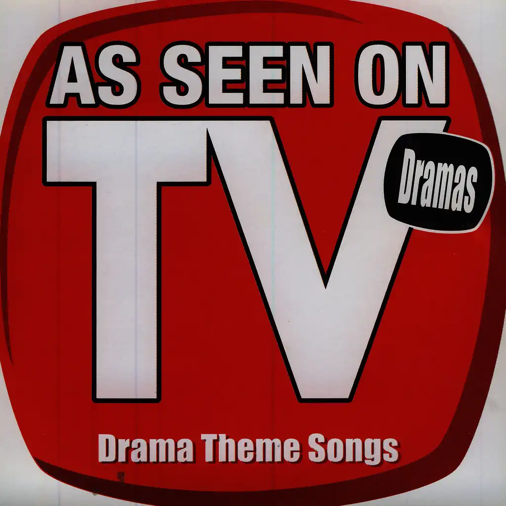 As Seen On TV (Drama Theme Songs)