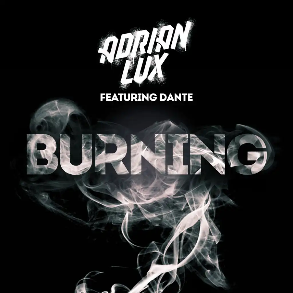 Burning (feat. Dante)