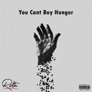 You Can't Buy Hunger