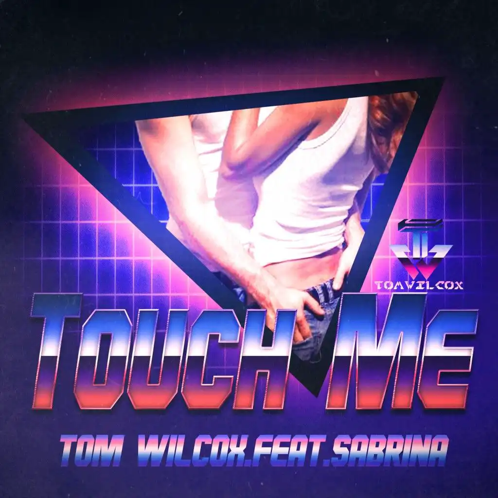 Touch Me (Extended) [feat. Sabrina]