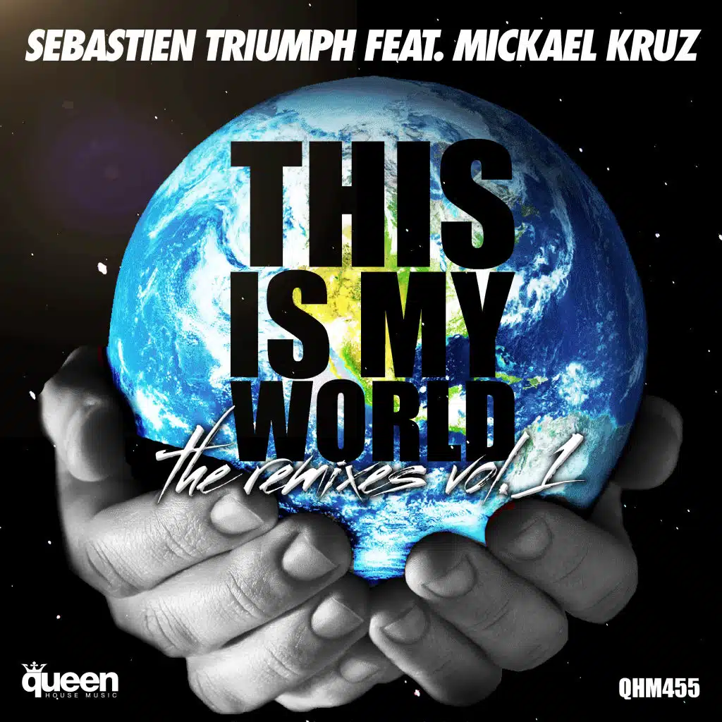 This Is My World (Melodika Anthem Remix) [Feat. Mickael Kruz]