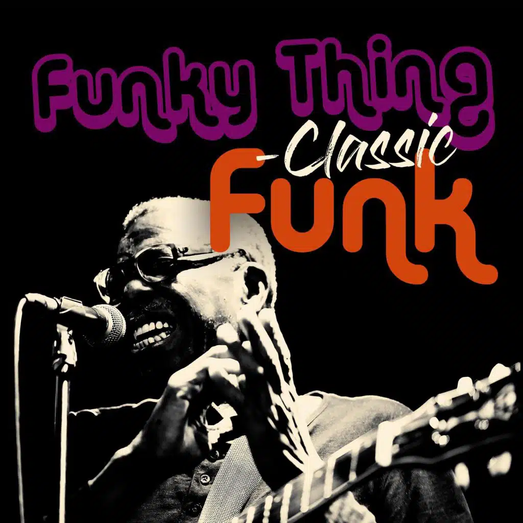 Funky Thing - Classic Funk