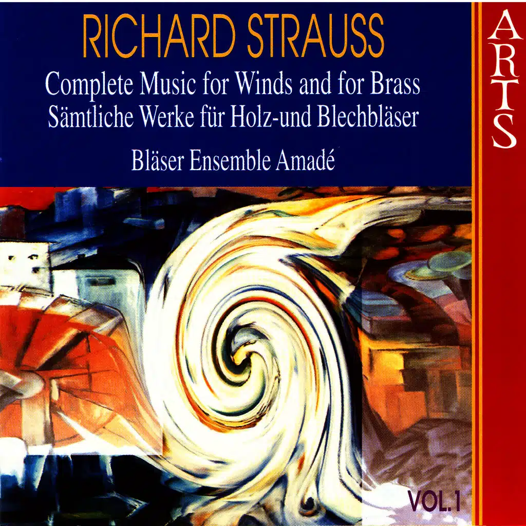 Strauss: Sämtliche Werke Für Holz Und Blechbläser, Vol. 1