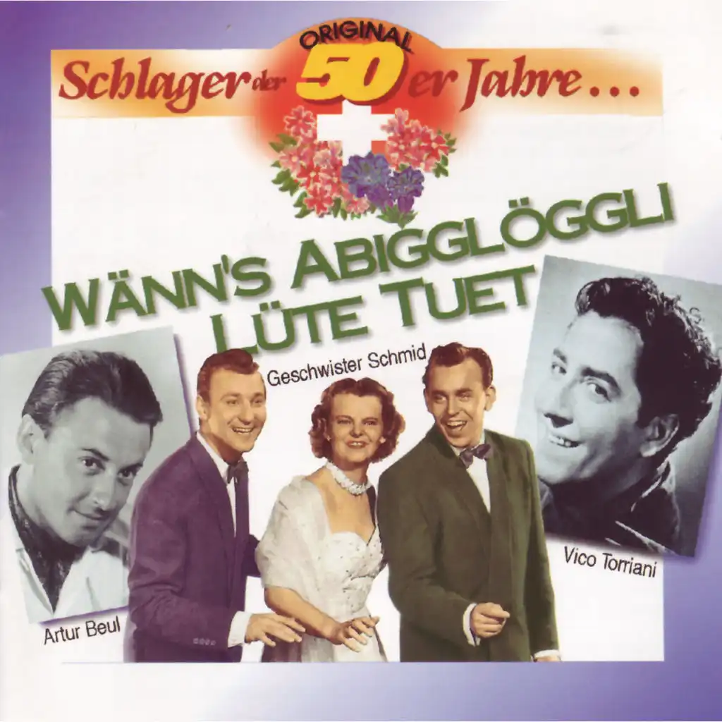 Original Schlager Der 50er Jahre... (Wänn's Abigglöggli Lüte Tuet)