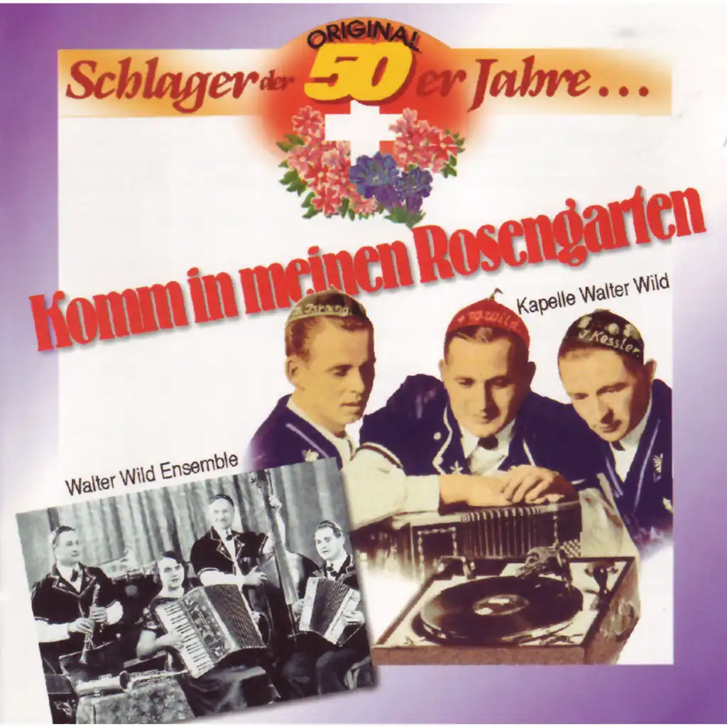 Original Schlager Der 50er Jahre... (Komm In Meinen Rosengarten)