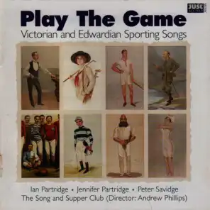 Play The Game - Victorian and Edwardian Sporting Songs