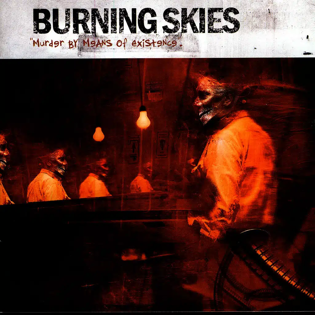 Murder By Means Of Existence