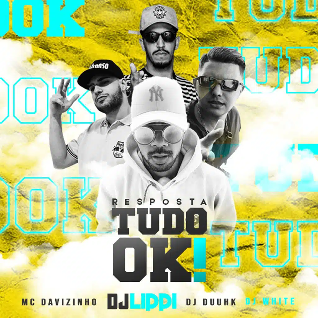 Resposta Tudo Ok (feat. Dj Lippi, Dj Duuhk & Dj White)