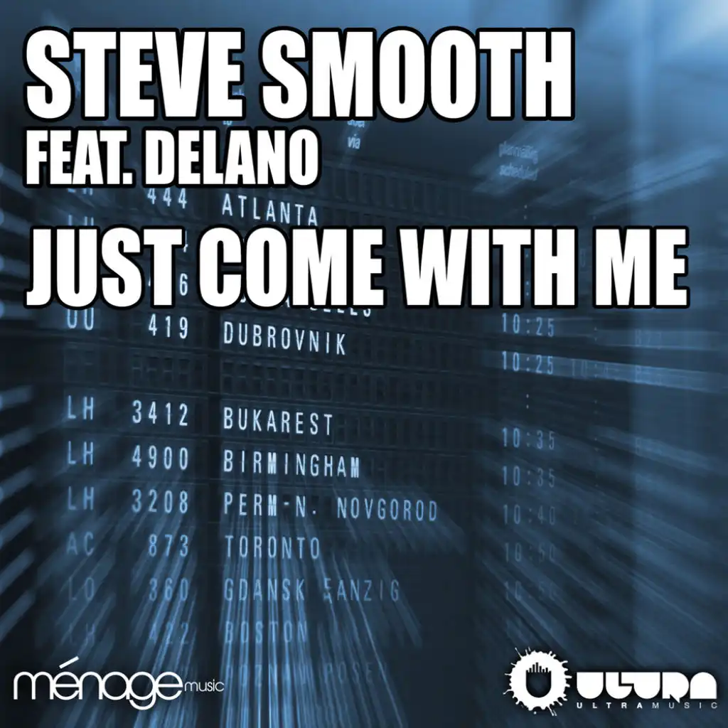 Just Come With Me (feat. Delano)