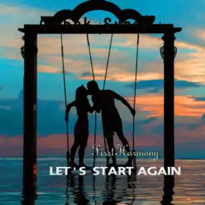 Let's Start Again (Original Instrumental Mix)