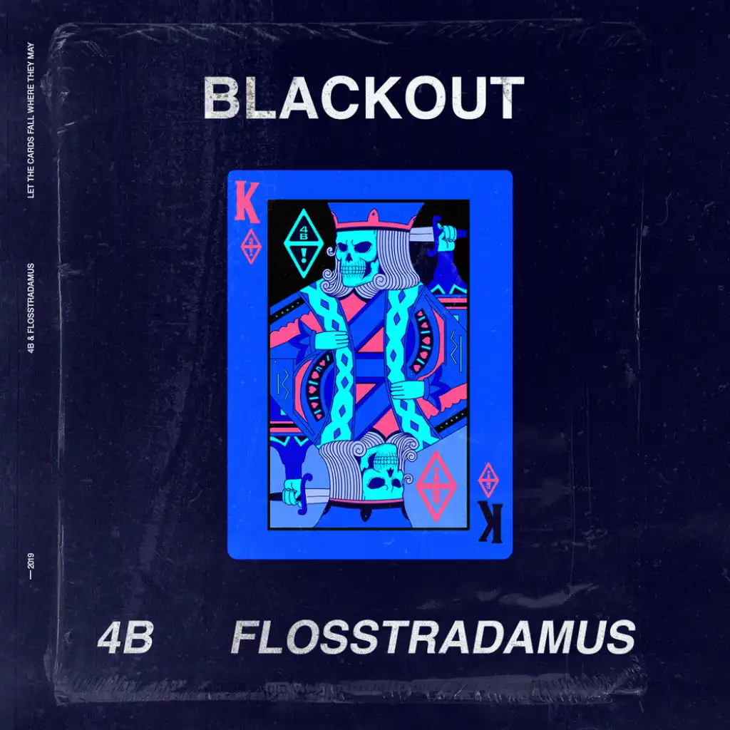 4B & Flosstradamus