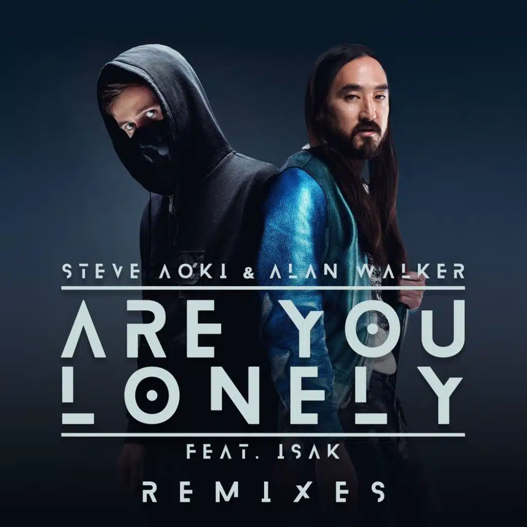 Are You Lonely (feat. ISÁK)