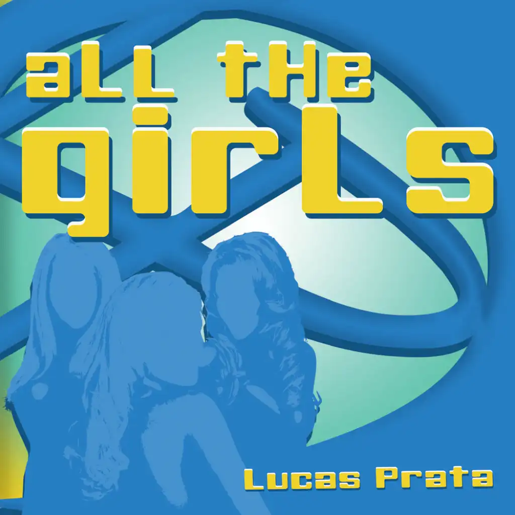 All The Girls (Radio Edit)